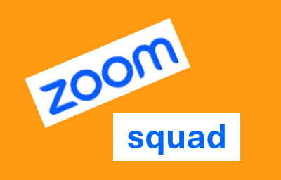 zoom squad